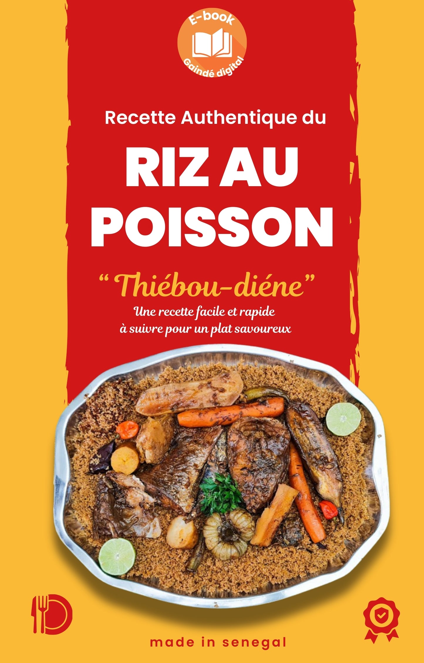 La Recette Authentique du Riz au poisson (Thiébou Dieune Sénégalais)