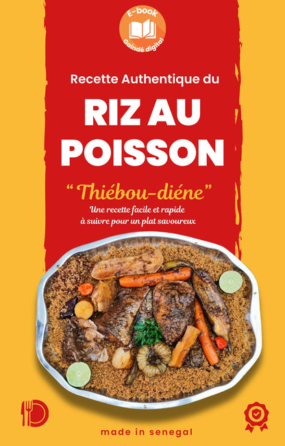 La Recette Authentique du Riz au poisson (Thiébou Dieune Sénégalais)